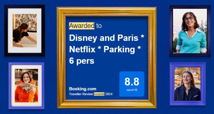 Disney And Paris * Netflix * Parking * 6 Pers Chessy  Exterior photo